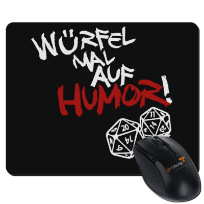 Motiv: Mousepad Textil - Pen & Paper - Würfel mal auf Humor - bestimme auf Wunsch Details wie Produkt, Grösse, Farbe und Position selbst ! Motiv: Mousepad Textil - Pen & Paper - Würfel mal auf Humor