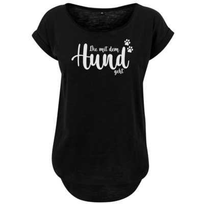 Motiv: Ladies Long Slub Tee - Die mit dem Hund geht - bestimme auf Wunsch Details wie Produkt, Grösse, Farbe und Position selbst ! Motiv: Ladies Long Slub Tee - Die mit dem Hund geht
