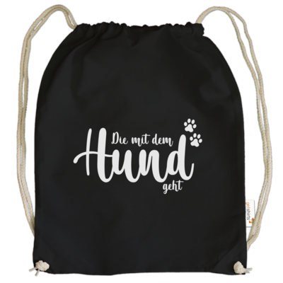 Motiv: Cotton Gymsac - Die mit dem Hund geht - bestimme auf Wunsch Details wie Produkt, Grösse, Farbe und Position selbst ! Motiv: Cotton Gymsac - Die mit dem Hund geht