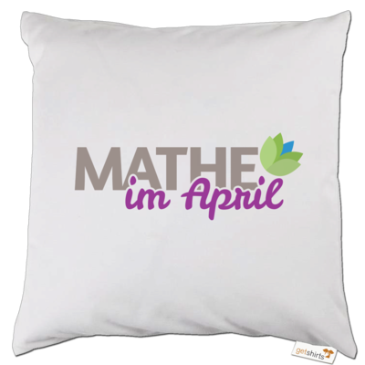 Motiv: Kissen - Mathe im April 2020 - bestimme auf Wunsch Details wie Produkt, Grösse, Farbe und Position selbst ! Motiv: Kissen - Mathe im April 2020