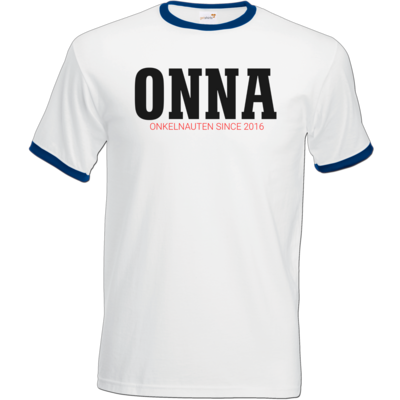 Motiv: T-Shirt Ringer - ONNA - bestimme auf Wunsch Details wie Produkt, Grösse, Farbe und Position selbst ! Motiv: T-Shirt Ringer - ONNA