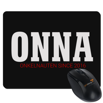 Motiv: Mousepad Textil - ONNA - bestimme auf Wunsch Details wie Produkt, Grösse, Farbe und Position selbst ! Motiv: Mousepad Textil - ONNA