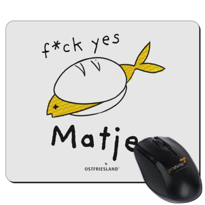 Motiv: Mousepad Textil - f*ck yes Matjes - bestimme auf Wunsch Details wie Produkt, Grösse, Farbe und Position selbst ! Motiv: Mousepad Textil - f*ck yes Matjes