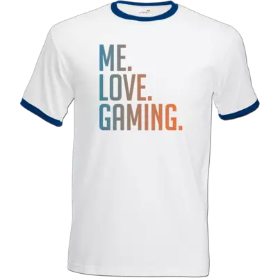 Motiv: T-Shirt Ringer - Me.Love.Gaming. - bestimme auf Wunsch Details wie Produkt, Grösse, Farbe und Position selbst ! Motiv: T-Shirt Ringer - Me.Love.Gaming.