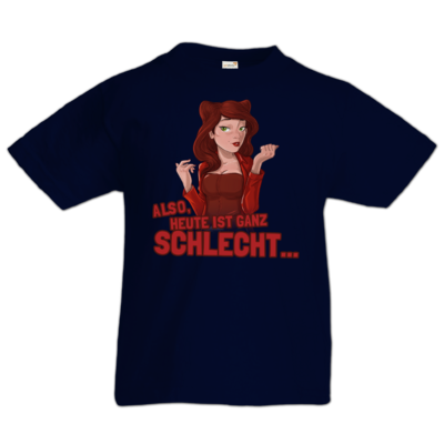 Motiv: Kids T-Shirt Premium FAIR WEAR - Dada - Heute ist schlecht - bestimme auf Wunsch Details wie Produkt, Grösse, Farbe und Position selbst ! Motiv: Kids T-Shirt Premium FAIR WEAR - Dada - Heute ist schlecht