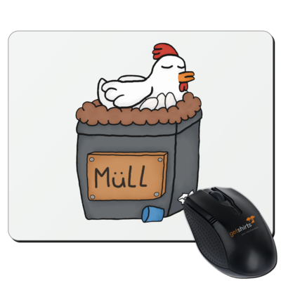 Motiv: Mousepad Textil - Müllhuhn - bestimme auf Wunsch Details wie Produkt, Grösse, Farbe und Position selbst ! Motiv: Mousepad Textil - Müllhuhn