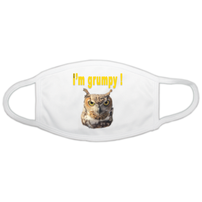 Motiv: Gesichtsmaske - I'm grumpy! (Eule) - bestimme auf Wunsch Details wie Produkt, Grösse, Farbe und Position selbst ! Motiv: Gesichtsmaske - I'm grumpy! (Eule)