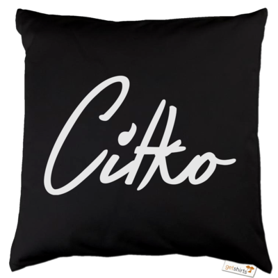 Motiv: Kissen Baumwolle - Citko - bestimme auf Wunsch Details wie Produkt, Grösse, Farbe und Position selbst ! Motiv: Kissen Baumwolle - Citko