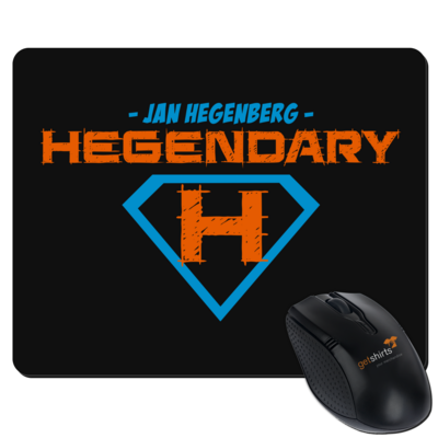 Motiv: Mousepad Textil - Hegendary - bestimme auf Wunsch Details wie Produkt, Grösse, Farbe und Position selbst ! Motiv: Mousepad Textil - Hegendary