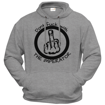 Motiv: Hoodie Classic - The Imperator - bestimme auf Wunsch Details wie Produkt, Grösse, Farbe und Position selbst ! Motiv: Hoodie Classic - The Imperator