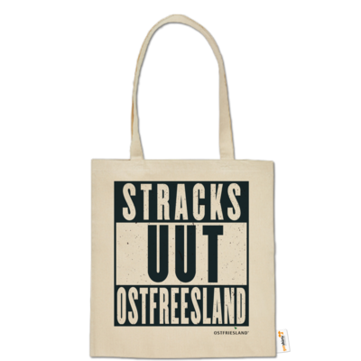 Motiv: Baumwolltasche - Stracks uut Ostfreesland - bestimme auf Wunsch Details wie Produkt, Grösse, Farbe und Position selbst ! Motiv: Baumwolltasche - Stracks uut Ostfreesland