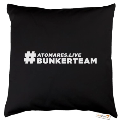 Motiv: Kissen Baumwolle - #BunkerTeam - bestimme auf Wunsch Details wie Produkt, Grösse, Farbe und Position selbst ! Motiv: Kissen Baumwolle - #BunkerTeam