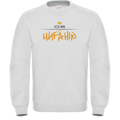 Motiv: Sweatshirt FAIR WEAR - ich bin unfähig - bestimme auf Wunsch Details wie Produkt, Grösse, Farbe und Position selbst ! Motiv: Sweatshirt FAIR WEAR - ich bin unfähig