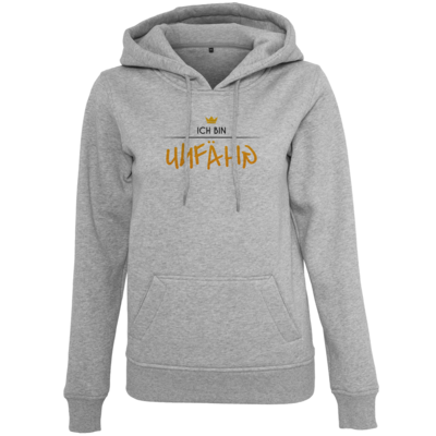Motiv: Womens Heavy Hoody - ich bin unfähig - bestimme auf Wunsch Details wie Produkt, Grösse, Farbe und Position selbst ! Motiv: Womens Heavy Hoody - ich bin unfähig