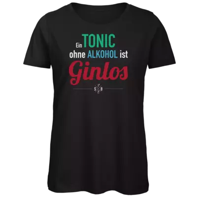 Motiv: Organic Lady T-Shirt - SizzleBrothers - Grillen - Gin - ginlos 2 - bestimme auf Wunsch Details wie Produkt, Grösse, Farbe und Position selbst ! Motiv: Organic Lady T-Shirt - SizzleBrothers - Grillen - Gin - ginlos 2