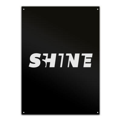 Motiv: Metallschild - Shine classic - bestimme auf Wunsch Details wie Produkt, Grösse, Farbe und Position selbst ! Motiv: Metallschild - Shine classic