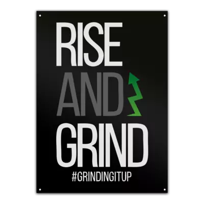 Motiv: Metallschild - grindingitup - rise and grind - bestimme auf Wunsch Details wie Produkt, Grösse, Farbe und Position selbst ! Motiv: Metallschild - grindingitup - rise and grind