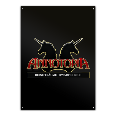 Motiv: Metallschild - ANNOTOPIA plus - bestimme auf Wunsch Details wie Produkt, Grösse, Farbe und Position selbst ! Motiv: Metallschild - ANNOTOPIA plus