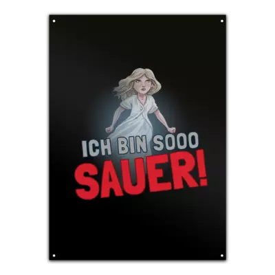 Motiv: Metallschild - Mimi sauer - bestimme auf Wunsch Details wie Produkt, Grösse, Farbe und Position selbst ! Motiv: Metallschild - Mimi sauer