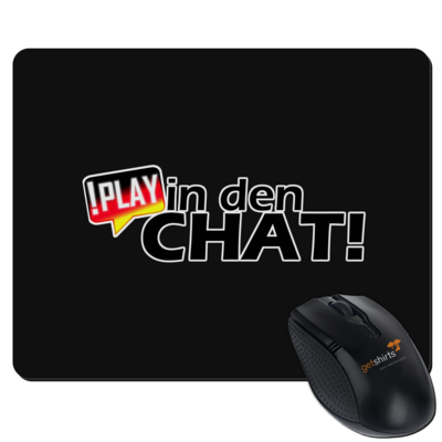 Motiv: Mousepad Textil - !play in den Chat - bestimme auf Wunsch Details wie Produkt, Grösse, Farbe und Position selbst ! Motiv: Mousepad Textil - !play in den Chat