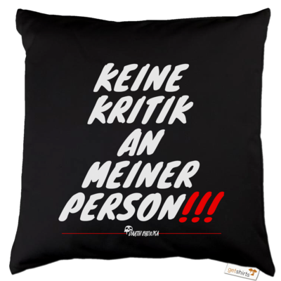 Motiv: Kissen Baumwolle - Keine Kritik - bestimme auf Wunsch Details wie Produkt, Grösse, Farbe und Position selbst ! Motiv: Kissen Baumwolle - Keine Kritik