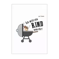 Motiv: Poster A1 - SizzleBrothers - Grillen - Ich will ein Rind - bestimme auf Wunsch Details wie Produkt, Grösse, Farbe und Position selbst ! Motiv: Poster A1 - SizzleBrothers - Grillen - Ich will ein Rind