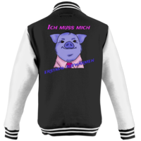 Motiv: College Jacke - Schweinderl - bestimme auf Wunsch Details wie Produkt, Grösse, Farbe und Position selbst ! Motiv: College Jacke - Schweinderl