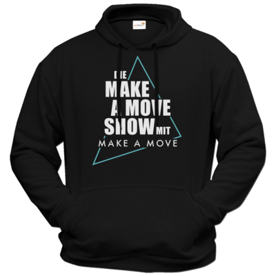 Motiv: Hoodie Premium FAIR WEAR - Make A Move Show - bestimme auf Wunsch Details wie Produkt, Grösse, Farbe und Position selbst ! Motiv: Hoodie Premium FAIR WEAR - Make A Move Show