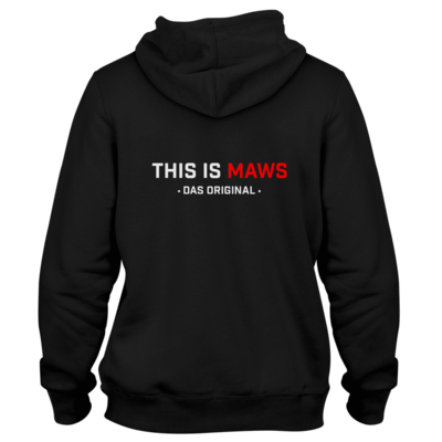 Motiv: Hoodie Premium FAIR WEAR - This Is MAWS - bestimme auf Wunsch Details wie Produkt, Grösse, Farbe und Position selbst ! Motiv: Hoodie Premium FAIR WEAR - This Is MAWS