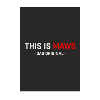 Motiv: Poster A1 - This Is MAWS - bestimme auf Wunsch Details wie Produkt, Grösse, Farbe und Position selbst ! Motiv: Poster A1 - This Is MAWS