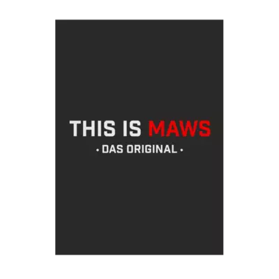 Motiv: Poster A1 - This Is MAWS - bestimme auf Wunsch Details wie Produkt, Grösse, Farbe und Position selbst ! Motiv: Poster A1 - This Is MAWS