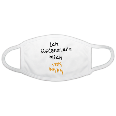 Motiv: Gesichtsmaske - Ich distanziere mich von Ihnen