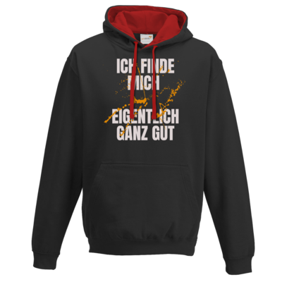 Motiv: Two-Tone Hoodie - ich finde mich eigentlich ganz gut - bestimme auf Wunsch Details wie Produkt, Grösse, Farbe und Position selbst ! Motiv: Two-Tone Hoodie - ich finde mich eigentlich ganz gut