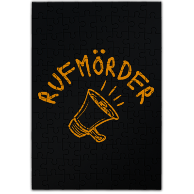 Motiv: Puzzle - Rufmörder - bestimme auf Wunsch Details wie Produkt, Grösse, Farbe und Position selbst ! Motiv: Puzzle - Rufmörder