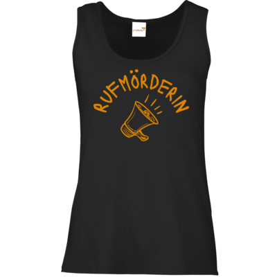 Motiv: Tank Top Damen Classic - Rufmörderin - bestimme auf Wunsch Details wie Produkt, Grösse, Farbe und Position selbst ! Motiv: Tank Top Damen Classic - Rufmörderin