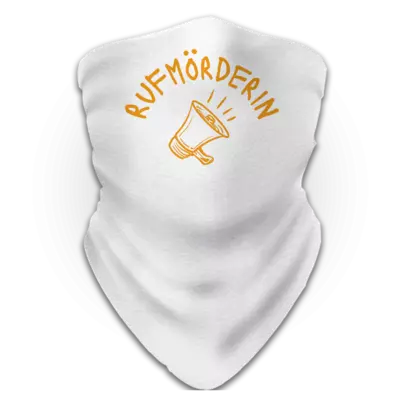 Motiv: Schlauchtuch - Rufmörderin 