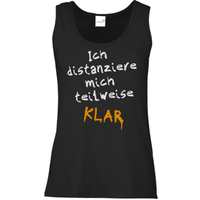 Motiv: Tank Top Damen Classic - Ich distanziere mich teilweise klar - bestimme auf Wunsch Details wie Produkt, Grösse, Farbe und Position selbst ! Motiv: Tank Top Damen Classic - Ich distanziere mich teilweise klar