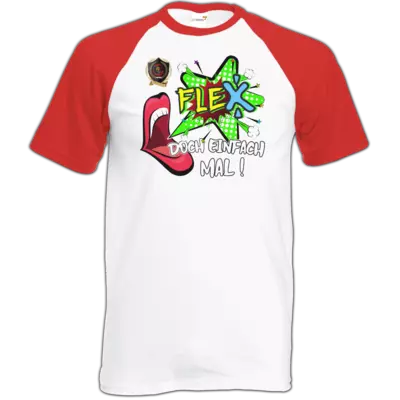 Motiv: TShirt Baseball - Flex doch mal! - bestimme auf Wunsch Details wie Produkt, Grösse, Farbe und Position selbst ! Motiv: TShirt Baseball - Flex doch mal!