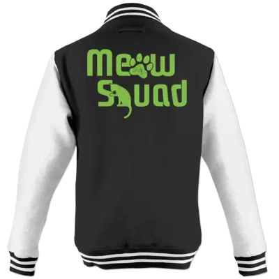 Motiv: College Jacke - MeowSquad - bestimme auf Wunsch Details wie Produkt, Grösse, Farbe und Position selbst ! Motiv: College Jacke - MeowSquad