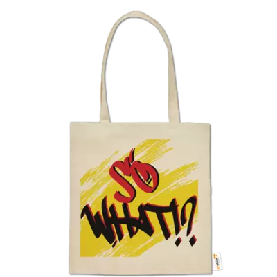 Motiv: Baumwolltasche - sowhat - bestimme auf Wunsch Details wie Produkt, Grösse, Farbe und Position selbst ! Motiv: Baumwolltasche - sowhat