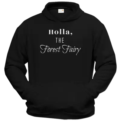 Motiv: Hoodie Classic - Holla, The Forest Fairy 