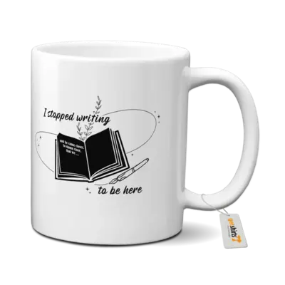 Motiv: Tasse - I stopped writing to be here 