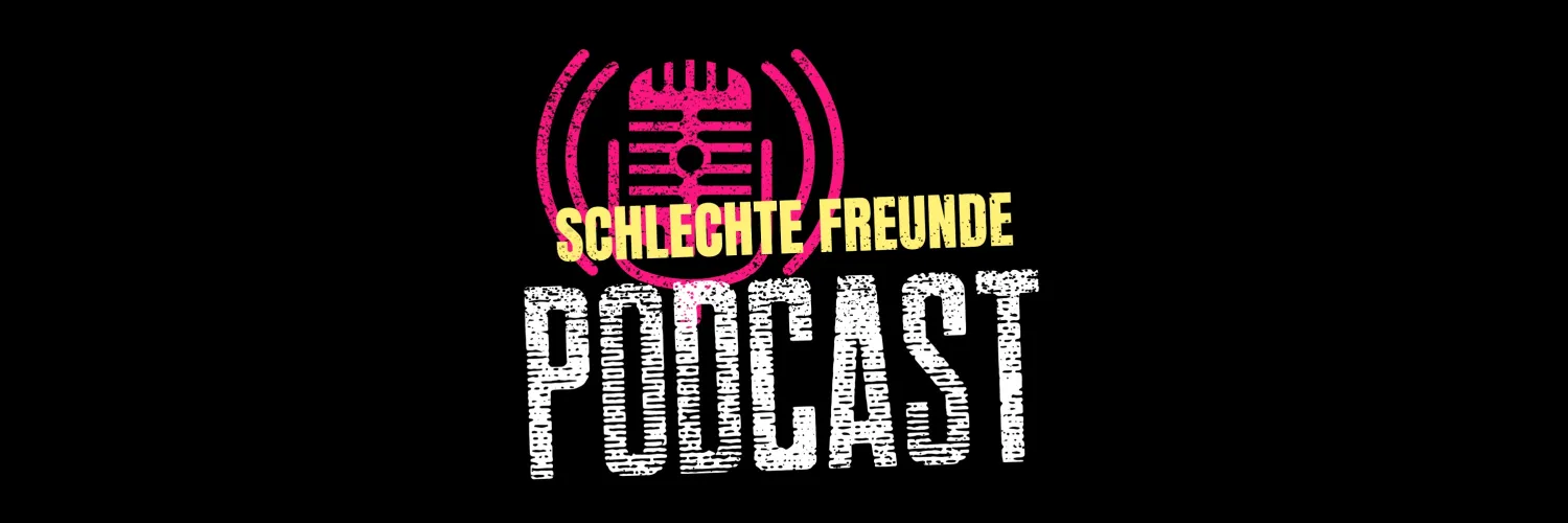 Merch vom "Schlechte Freunde" Podcast! – "Schlechte Freunde" Podcast