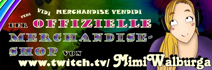Der Merchandise-Shop von twitch.tv/mimiwalburga :3 Der Merchandise-Shop von twitch.tv/mimiwalburga :3