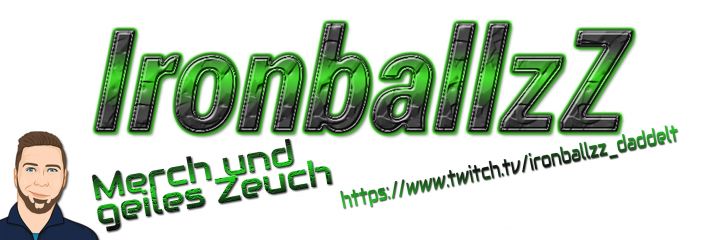 Offizieller Merch von IronballzZ_daddelt Offizieller Merch von IronballzZ_daddelt