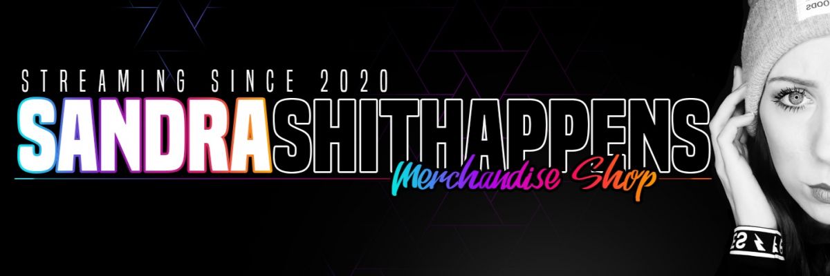SandraShithappens Merchandise Shop SandraShithappens Merchandise Shop
